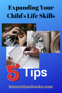 Expaning Your Child's Life Skills