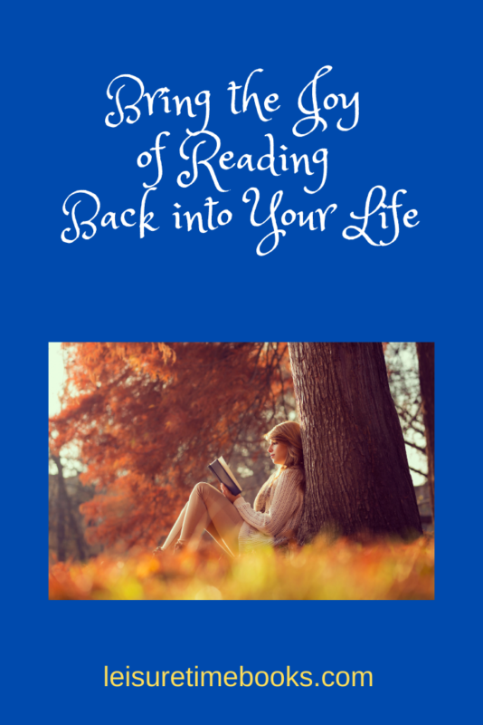 Bring the Joy of Reading Back into Your Life
