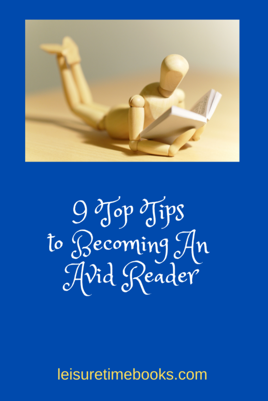 9 Top Tips to Becoming An Avid Reader